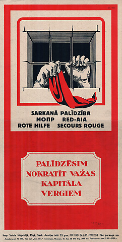 Ideoloģiskais plakāts. 1940 g. "Sarkanā palīdzība. Palīdzēsim nokratīt važas kapitāla vergiem